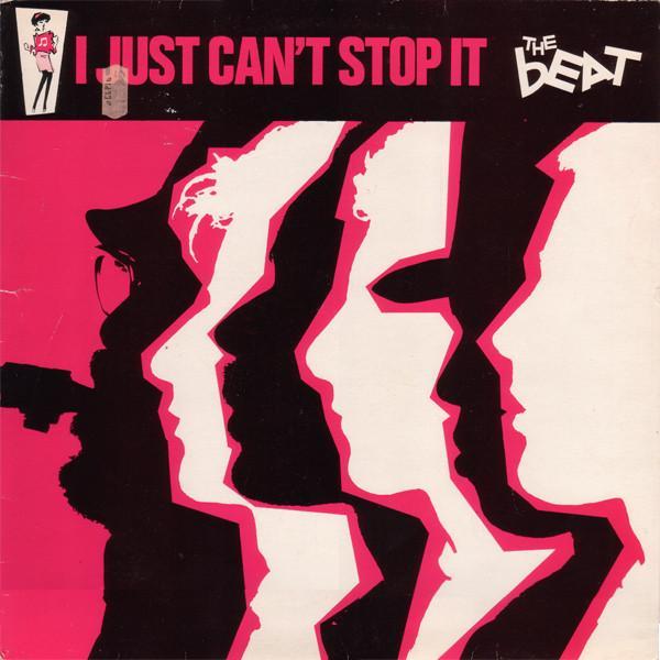 The Beat (2) - I Just Can't Stop It