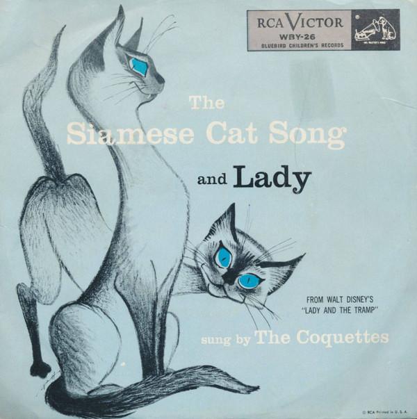 The Coquettes  - The Siamese Cat Song / Lady