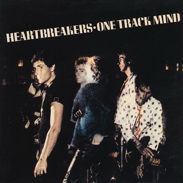 The Heartbreakers  - One Track Mind