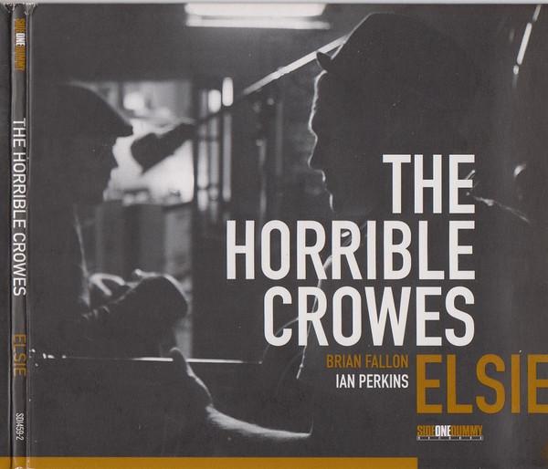 The Horrible Crowes - Elsie