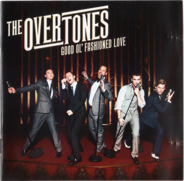 The Overtones  - Good Ol' Fashioned Love