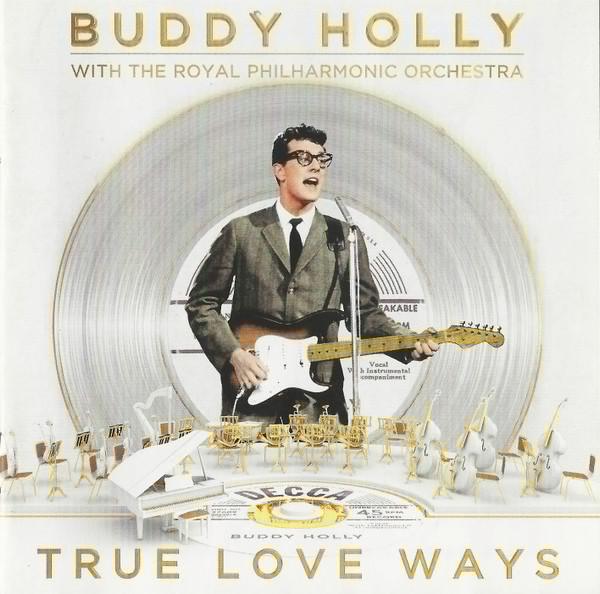 The Royal Philharmonic Orchestra, Buddy Holly - True Love Ways