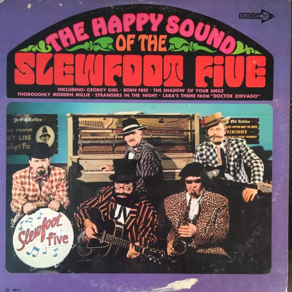 The Slew Foot Five - The Happy Sound Of The Slewfoot Five