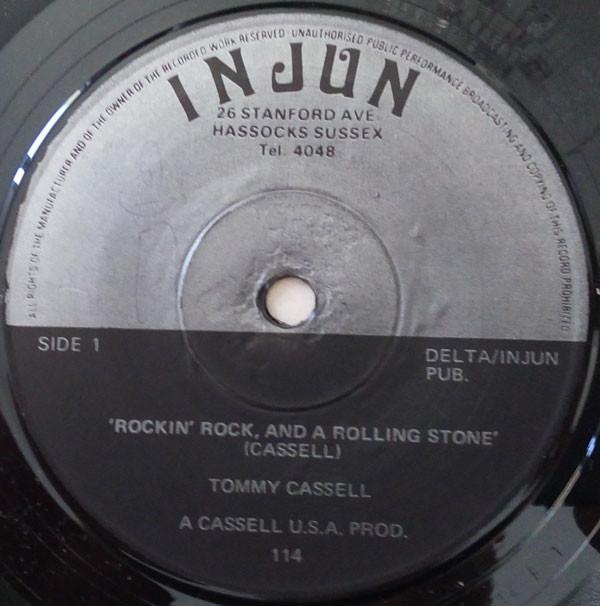 Tommy Cassel - Rockin' Rock, And A Rolling Stone / Go Ahead On