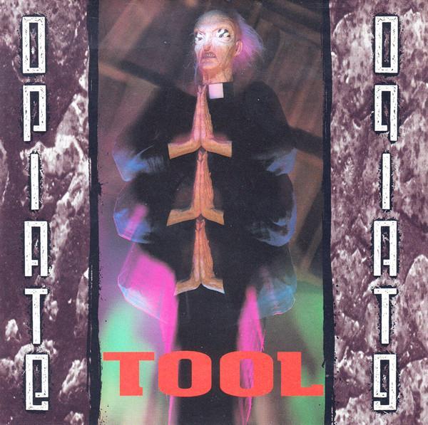 Tool  - Opiate