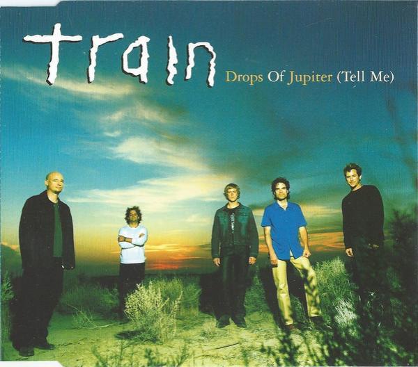 Train  - Drops Of Jupiter (Tell Me)