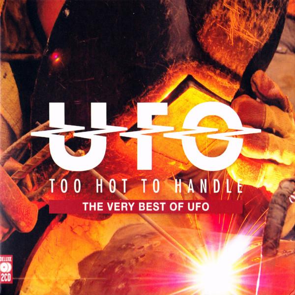 UFO  - Too Hot To Handle: The Very Best Of Ufo