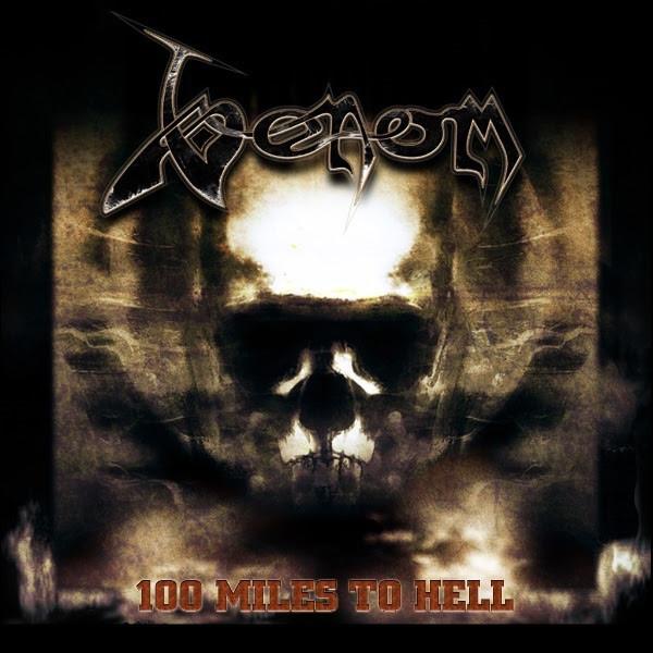 Venom  - 100 Miles To Hell