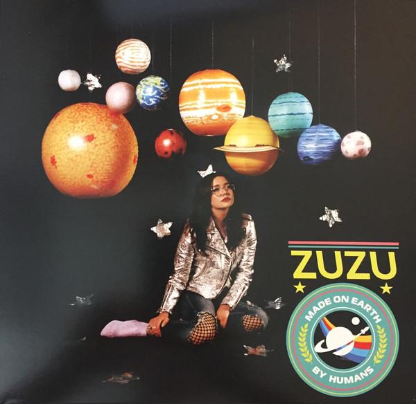 Zuzu  - Made On Earth By Humans